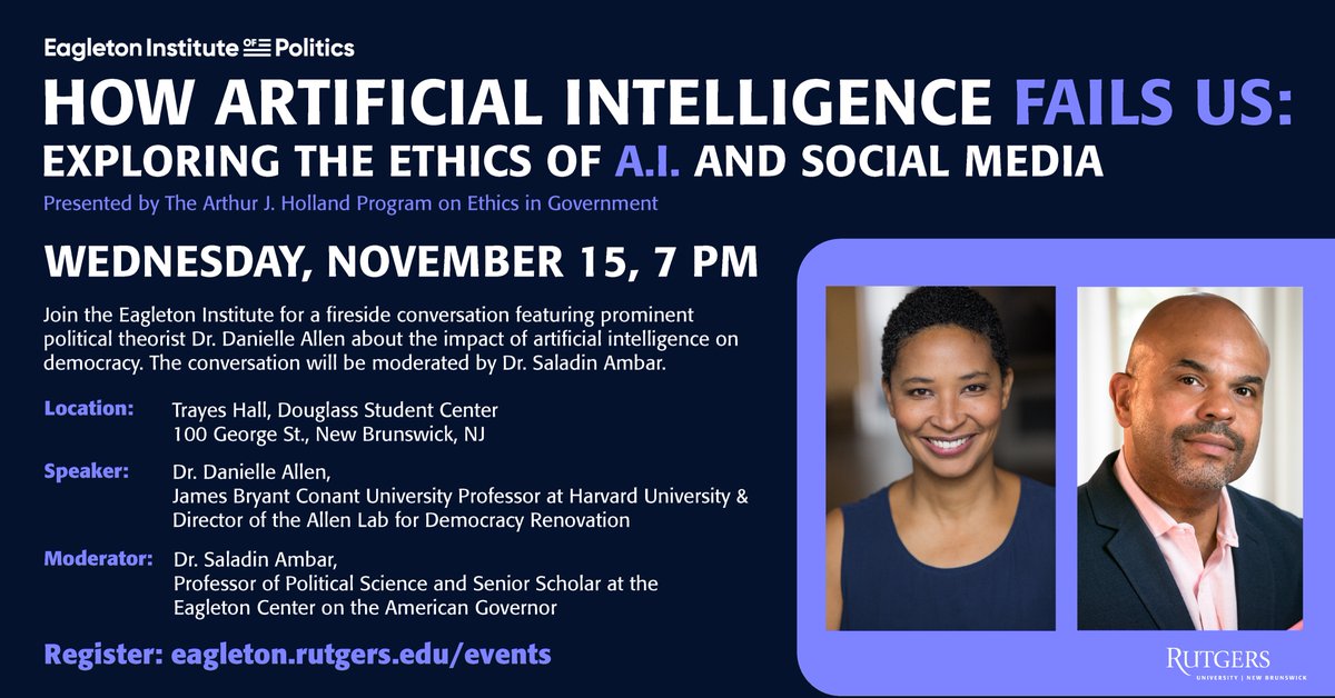 Join us on Wednesday November 15 at 7:00PM for a conversation with political theorist @dsallentess & @dinambar on the impact on A.I. on democracy. A book signing with Dr. Allen will follow the conversation. Register for the in-person lecture: eagleton.rutgers.edu/event/a-conver…