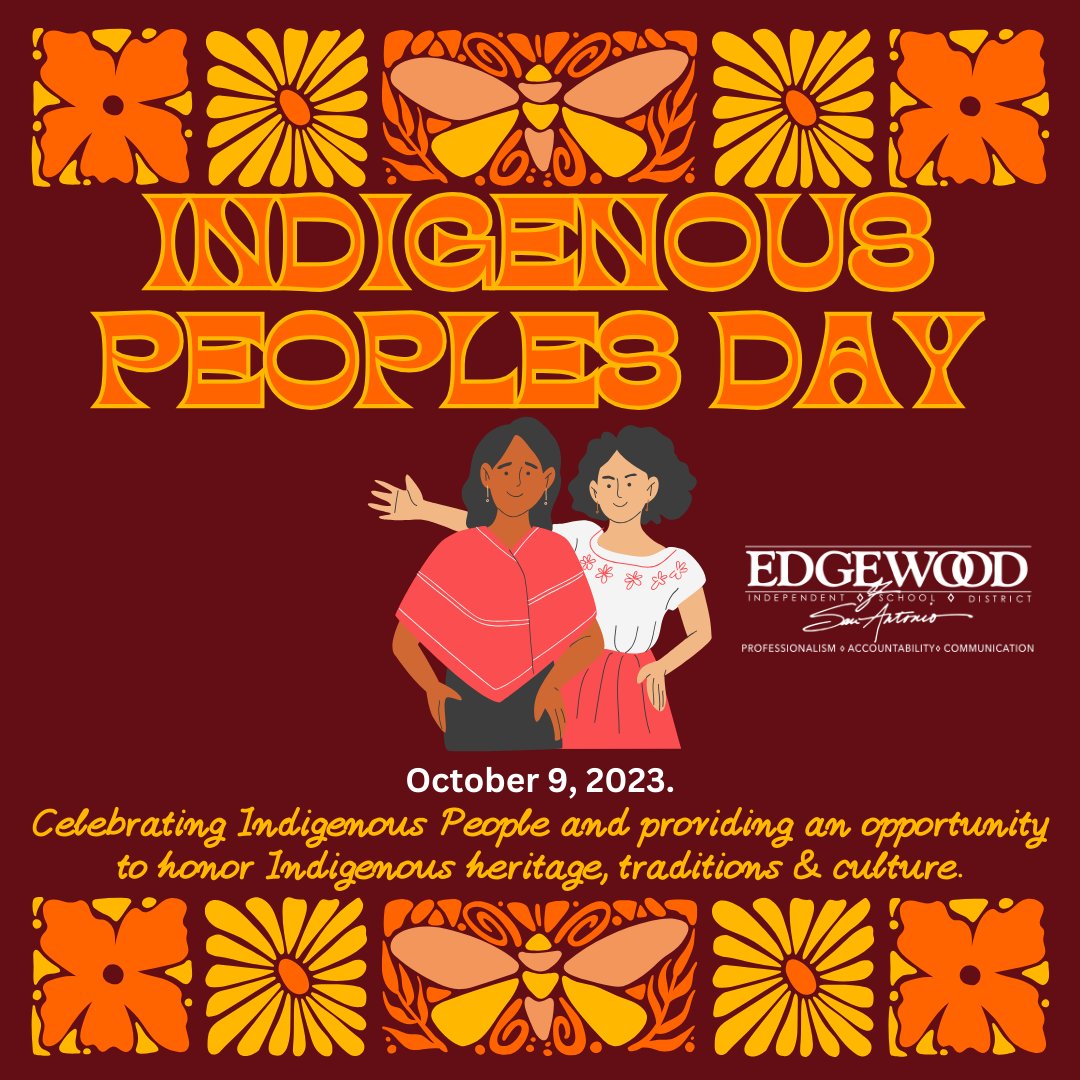 EISDofSA's tweet photo. Happy Indigenous Peoples Day! 
¡Feliz Día de los Pueblos Indígenas!
#IChooseEdgewood https://t.co/76vtSwm7DC