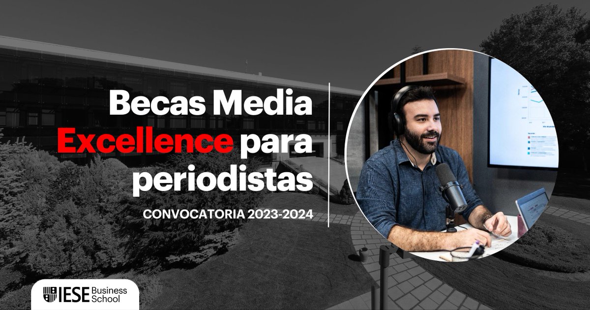 Abrimos la convocatoria 23/24 de las becas Media Excellence para periodistas 📰 , que ofrecen a 8 profesionales la oportunidad de cursar uno de los Programas Ejecutivos del #IESE en Madrid, Barcelona o Múnich. 

🔗 Infórmate aquí: link.iese.edu/3PMzTLS