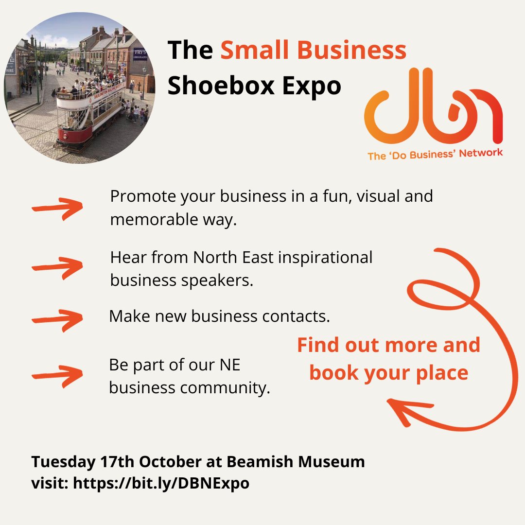 We are attending this years <a href="/DoBizNetwork/">DBN</a> Small Business Shoebox Expo at <a href="/Beamish_Museum/">Beamish Museum</a> on Tues 17th Oct. Come along to showcase your business, meet new contacts, listen to NE inspirational speakers and NETWORK! Find out more: bit.ly/DBNExpo
#networking #NEshoeboxexpo