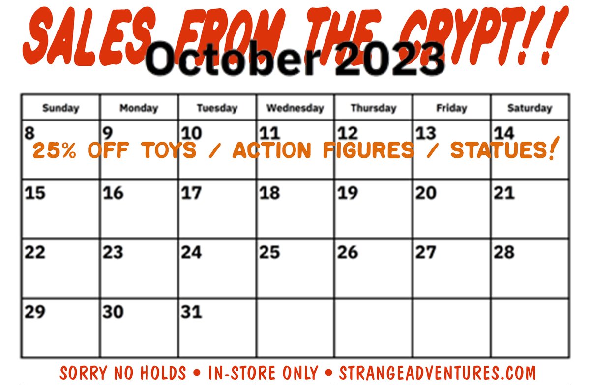 strangeadventrz's tweet image. the second week of #salesfromthecrypt brings you 25% off toys, action figures and statues!  

#sorrynoholds 
#instoreonly

strangeadventures.com/blog/2023/10/0…