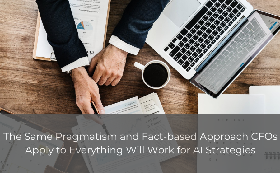 The Same Pragmatism and Fact-based Approach CFOs Apply to Everything Will Work for AI Strategies

When the “next new tech thing” arrives, the world tends to bifurcate into two main camps. Each digs a trench and rationalizes their positions... read more: hubs.ly/Q024NxSY0