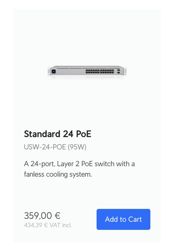 jnnck's tweet photo. @Ubiquiti did prices go up in the EU store? I have this screenshot of last week and multiple products are now €11 more expensive? The switch for example https://t.co/67wEekRyMN