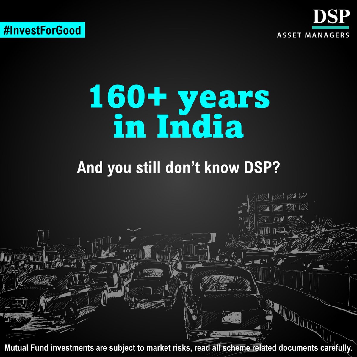 Did you know? DSP, our parent institution, has been at the forefront of financial services in India since the 1860s. 

Why not #InvestForGood with us? 

Visit dspim.com for more.