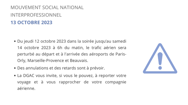 DGAC's tweet photo. #Perturbations | Mouvement social national interprofessionnel du 13 octobre 2023. https://t.co/ZryFsoHDJi
