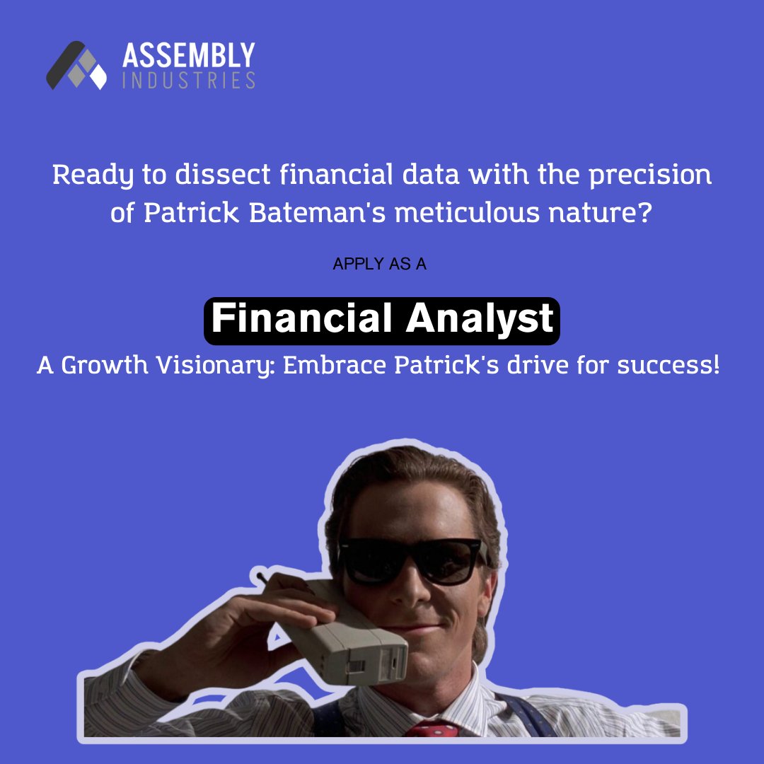 Unleash your inner Patrick Bateman in the realm of finance! 🕴️💼 Assembly Industries seeks a Financial Analyst who can dissect numbers with precision and provide insights that shape our financial destiny. If you're as meticulous as Patrick join #AssemblyCareers #FinancialThriller