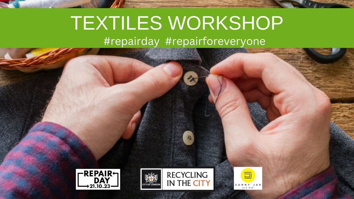 🪡  Join us with @sunnyjarecohub as part of International #RepairDay. Learn to sew on a button or repair torn jeans 👖

🗓️ 21 Oct. 
📍 @artizanlibrary
🕐 10am - 4pm 

🔗bit.ly/46gQDSD

@cityoflondon @thecityofldn @CircularEClub 
#RepairForEveryone #thecityofldn