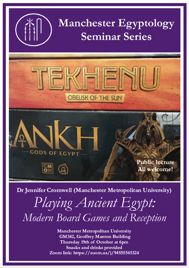 Next Thursday (19th Oct) I'll be joined by 3 of my <a href="/HistoryManMet/">HistoryManMet</a> students (Kira, Samuel, and Aieyan) to talk about board games based on Ancient Egypt as part of the <a href="/EgyptologyMess/">M.E.S.S.</a> series. It's hybrid, on MMU's campus and via Zoom.