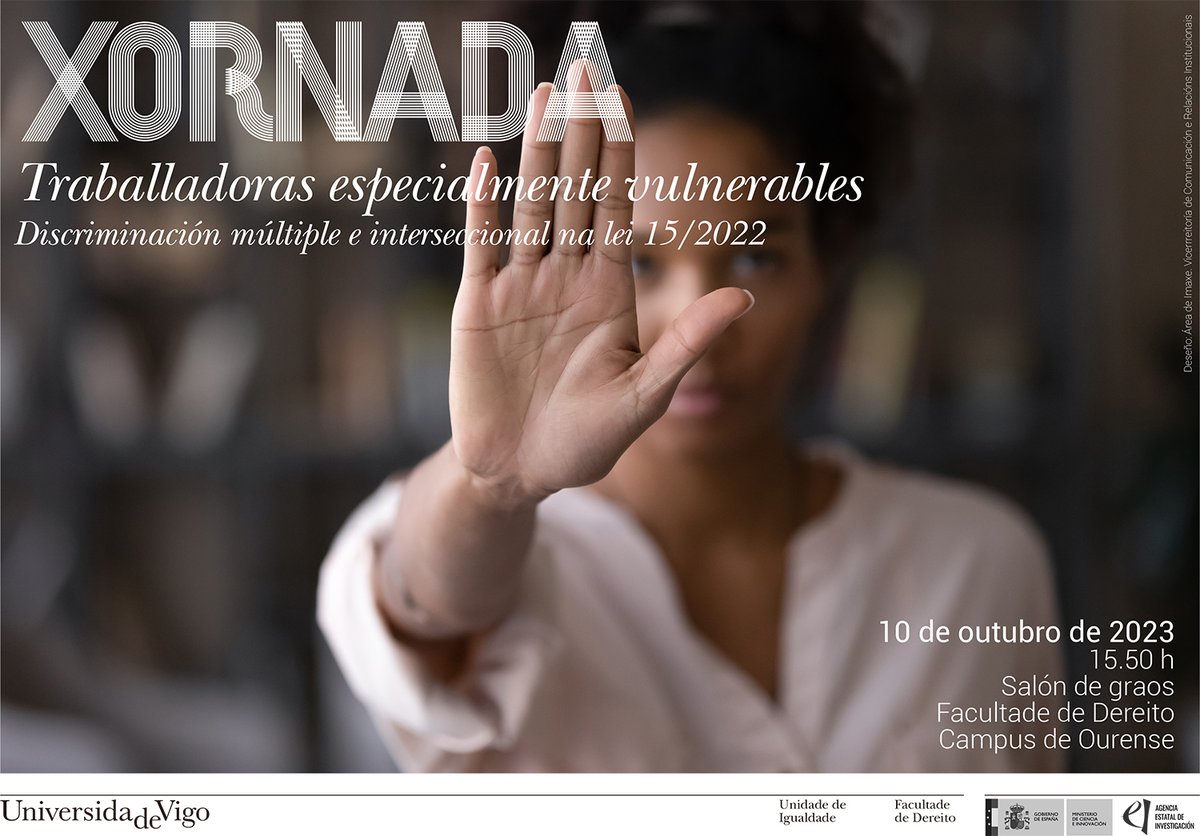 A Facultade de Dereito acolle este martes, 10 de outubro, a xornada 'Traballadoras especialmente vulnerables. Discriminación múltiple e interseccional na lei 15/2022'

⏰Dende as 15:50h

#somosUvigo #dereitourense #dereito #derecho