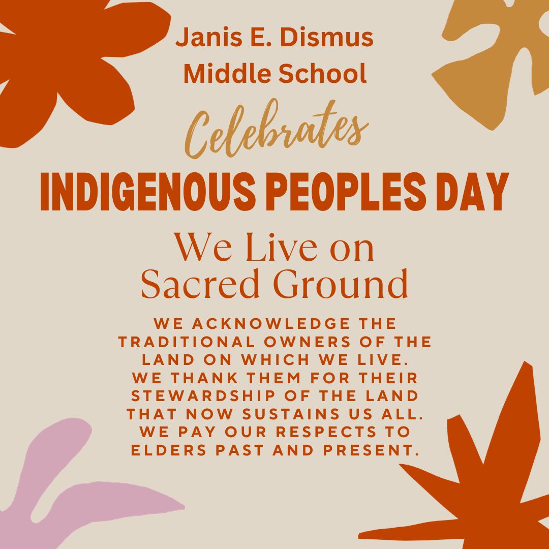 Today JDMS celebrates the Native People of the Americas. We honor your culture, your ingenuity, and your sacrifice.