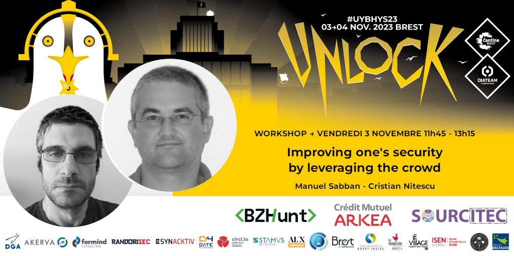 #UYBHYS [Vendredi 3 novembre de 11h45 à 13h15]

Atelier de 1h30 : "Improving one's security by leveraging the crowd" par Manuel Sabban et Cristian Nitescu, de <a href="/Crowd_Security/">CrowdSec</a> 

Pour les détails et l'inscription, c'est par ici :

unlockyourbrain.bzh/ateliers/#SABB…