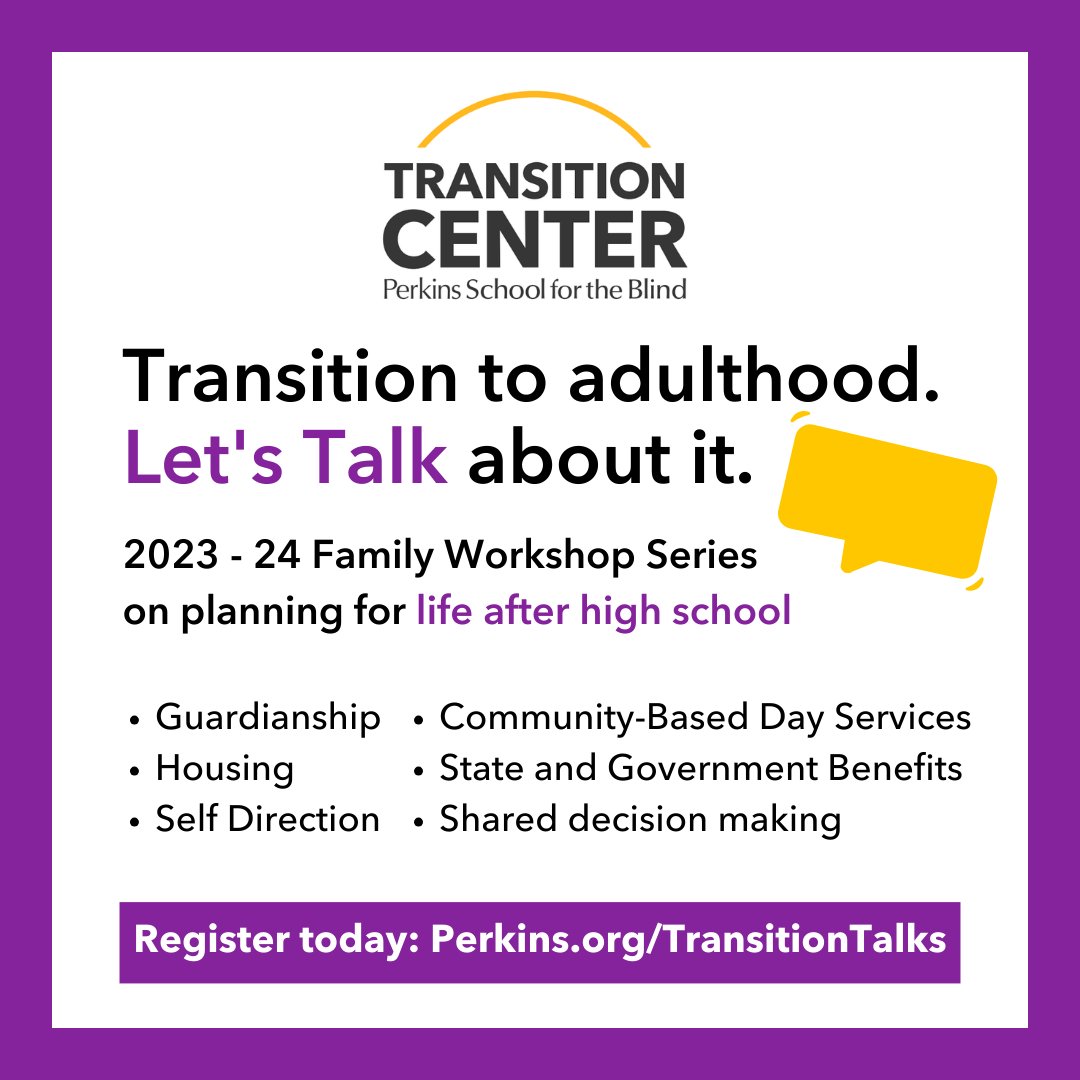 The transition to adulthood is challenging for any young person, especially for students with #Disabilities. But The Perkins Transition Center is here to help. Join our monthly Workshop Series designed to help you plan your young adult's future: Perkins.org/TransitionTalks