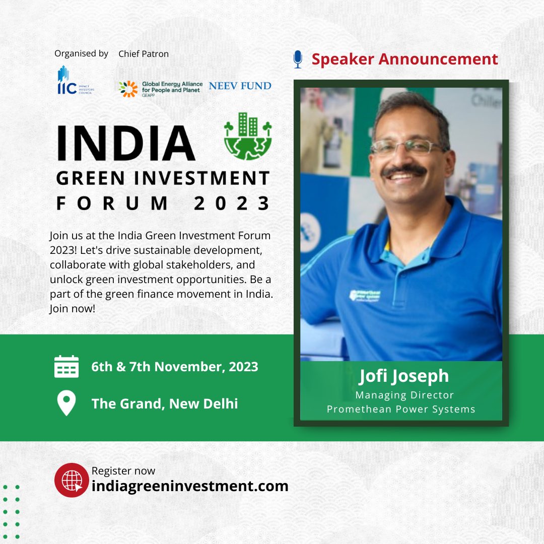 Join Jofi Joseph, Managing Director,
<a href="/PrometheanPower/">Promethean Power</a> at the India Green Investment Forum on the 6th &amp; 7th of November, 2023, at The Grand, New Delhi. Find more: lnkd.in/dsqPfUzr
Register now: lnkd.in/dDQ7_e52
#IGIF2023 #GreenInvestment
#ClimateAction