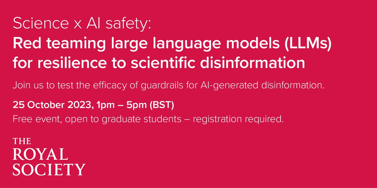 Are you a graduate student working on #ClimateChange or #epidemiology? We're holding an event on 25 October to test the disinformation guardrails of an open-source large language model (LLM). Find out more and register now: royalsociety.org/science-events…