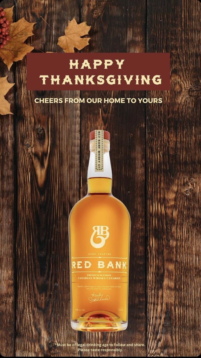 Happy Thanksgiving 🇨🇦Canadian Born Proudly Canadian. #RedBankWhisky