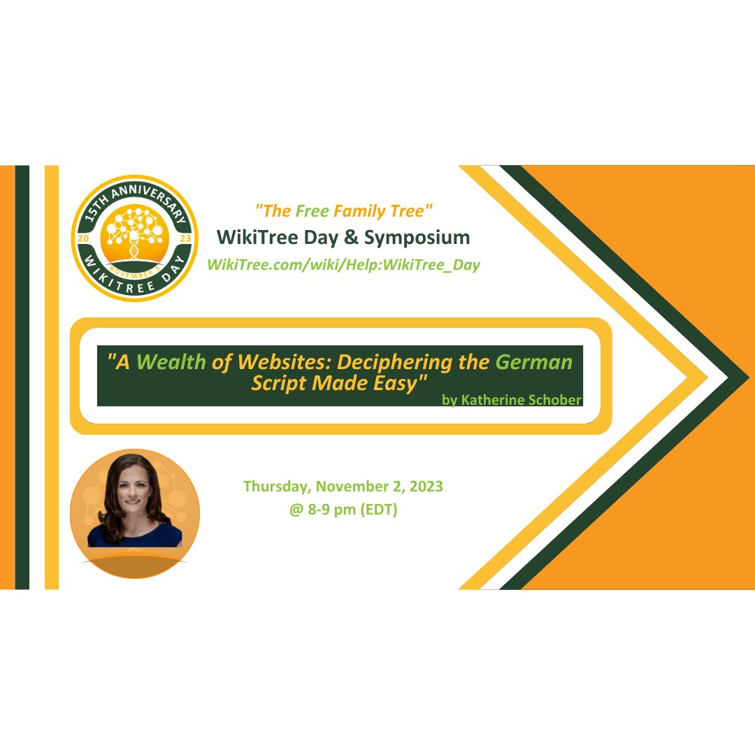 Katherine Schober: "A Wealth of Websites: Deciphering the German Script Made Easy""  during the upcoming free virtual genealogy symposium
Have you registered for #WikiTreeDay2023 yet?
eventactions.com/eareg.aspx?ea=…
#WikiTreeDay #Genealogy #FamilyHistory <a href="/GermanUnlocked/">Germanology Unlocked (Katherine Schober)</a>