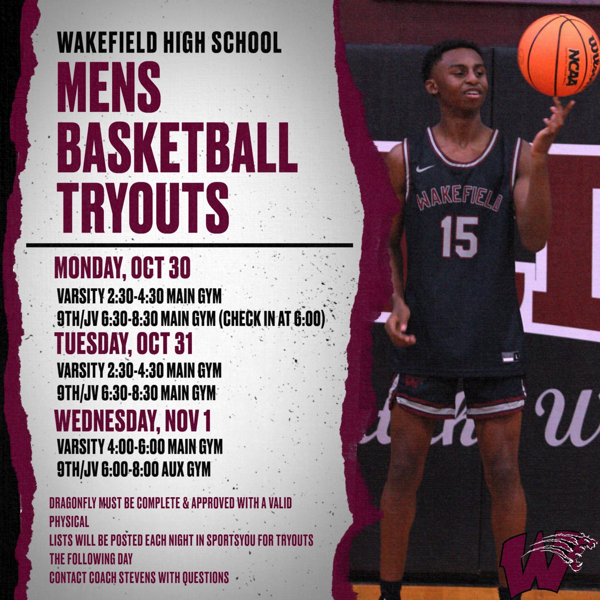 WakefieldMBB's tweet image. Tryout Info
1. DragonFly must be complete &amp;amp; approved
2. If you have not attended a workout, make sure to contact Coach Stevens by 10/26 if you plan to tryout
3. List will be posted in SportsYou each night
4. Dates &amp;amp; Times 👇 #3weeks