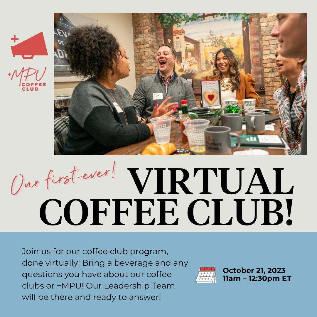 📣: To meet the growing popularity of our local coffee clubs, we’re going virtual! Most of the +MPU Leadership Team will attend for an informal Q&A session. Bring your questions and get to know us and the +MPU Movement! ☕💻 RSVP here: bit.ly/3RGaSEM 👈