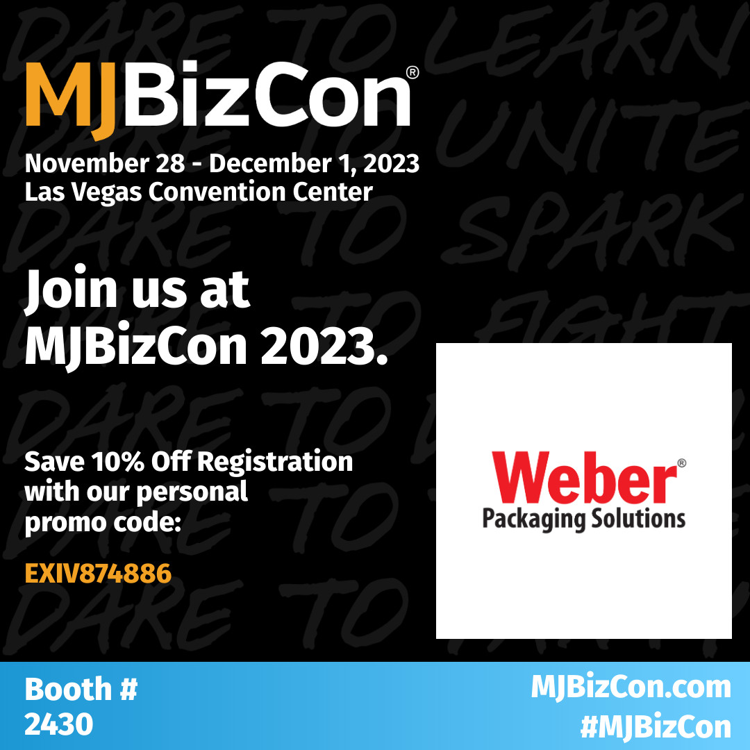 WeberPackaging's tweet image. Join us at Booth 2430, where Weber Packaging is ready to showcase the latest innovations in cannabis packaging! Discover cutting-edge solutions that deliver quality, efficiency, and compliance.   #MJBizCon2023 #WeberPackaging #CannabisInnovation