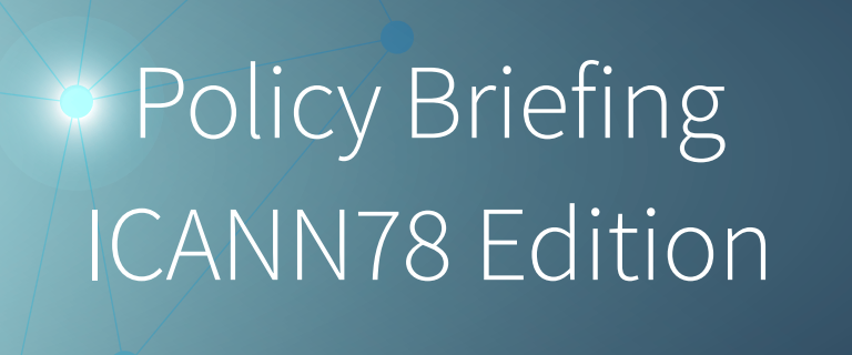 On behalf of the GNSO Team, I am happy to report that the GNSO Policy Briefing for ICANN78 is now available for download at go.icann.org/gnsobriefing