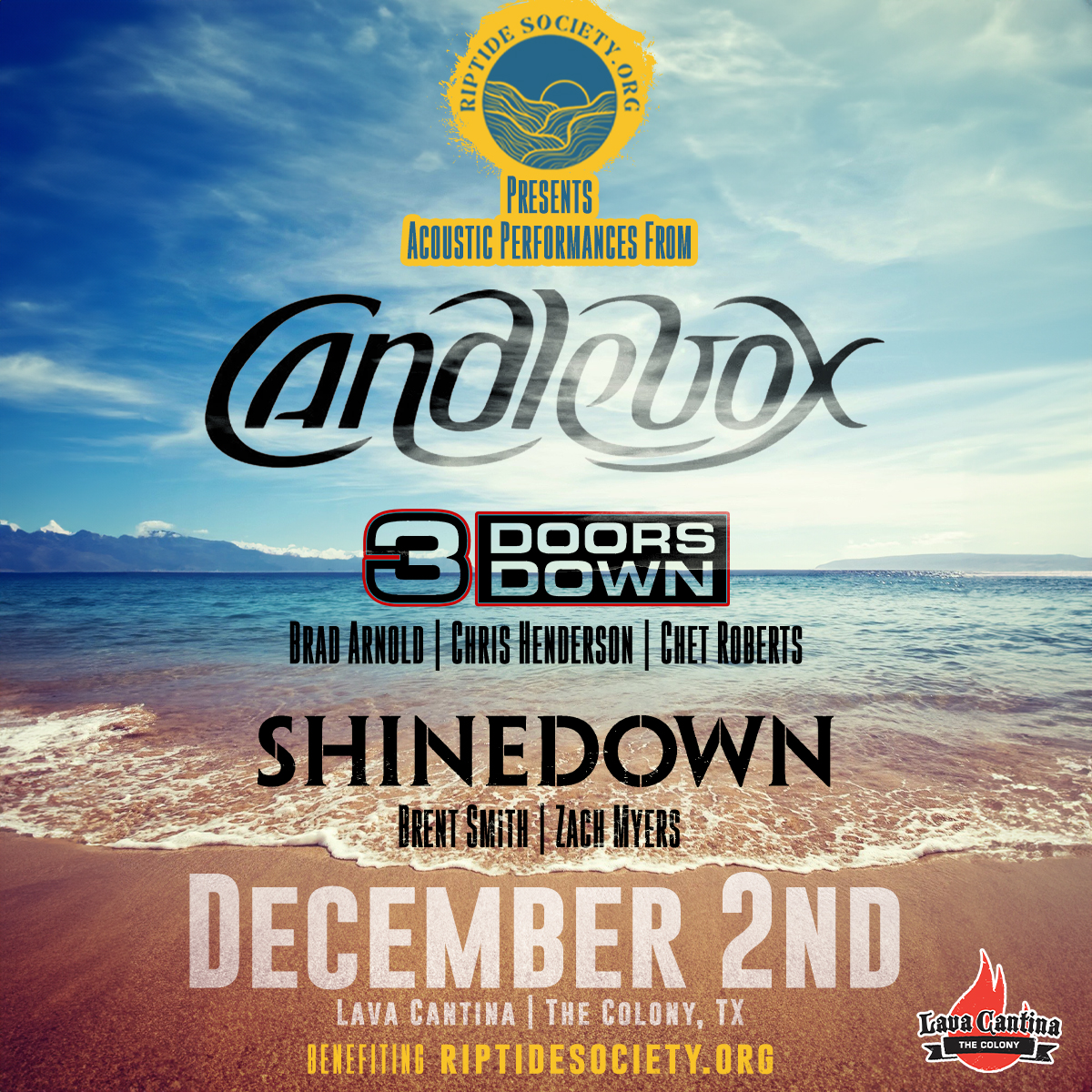 CANDLEBOX (@candlebox) on Twitter photo Show #2 benefitting RiptideSociety.org December 2 @ <a href="/lavacantinatc/">Lava Cantina Dallas</a> in Dallas we'll be performing acoustic along with Brad, Chris, & Chet from <a href="/3doorsdown/">3 Doors Down</a> AND with Brent & Zach from <a href="/Shinedown/">SHINEDOWN</a>. Tickets go on sale this Friday at 10am. Find links at CandleboxRocks.com/tour Show #2 benefitting RiptideSociety.org December 2 @ <a href="/lavacantinatc/">Lava Cantina Dallas</a> in Dallas we'll be performing acoustic along with Brad, Chris, & Chet from <a href="/3doorsdown/">3 Doors Down</a> AND with Brent & Zach from <a href="/Shinedown/">SHINEDOWN</a>. Tickets go on sale this Friday at 10am. Find links at CandleboxRocks.com/tour