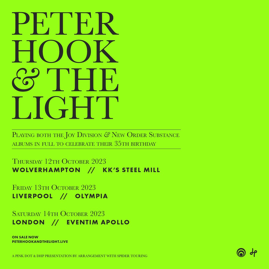 This week, @peterhook & The Light will be performing both Joy Division & New Order ‘Substance’ albums live in Wolverhampton, Liverpool & London: 12/10 - @kks_steelmill 13/10 - @LpoolOlympia 14/10 - @EventimApollo Get tickets: peterhookandthelight.live #peterhookandthelight