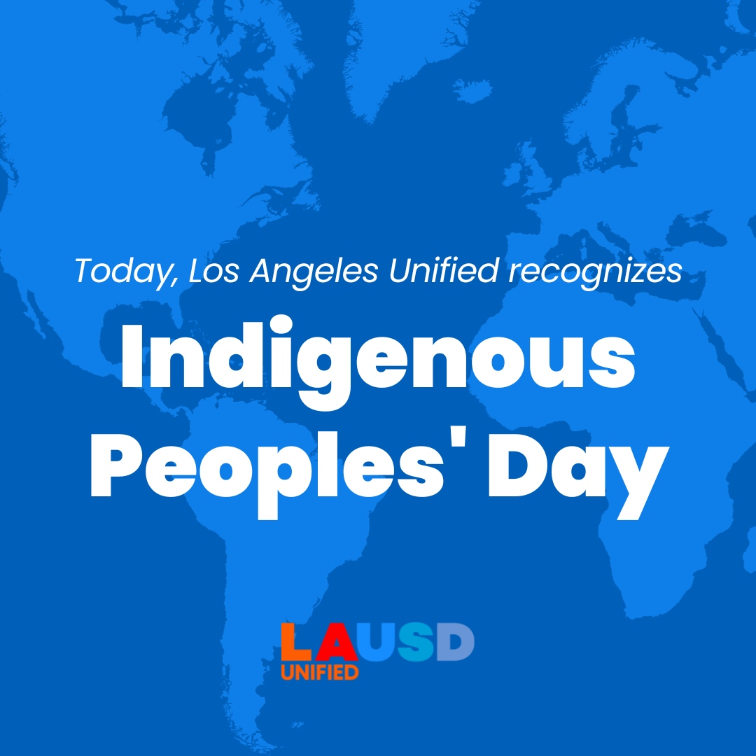 LASchools's tweet photo. Los Angeles Unified celebrates Indigenous Peoples' Day and honors Native American people, their history and cultures. https://t.co/Xc8XokiyaS