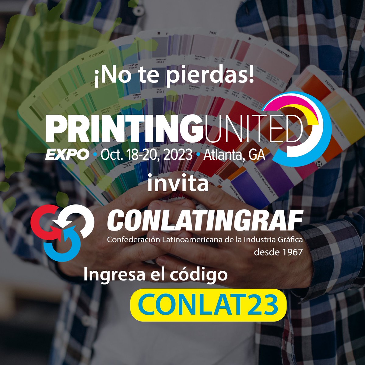 CONLATINGRAF's tweet photo. Tan solo una semana de la emocionante convención Printed United en Atlanta, del 18 al 20 de octubre, Conlatingraf quiere enviar un cordial saludo a todos los participantes. Estamos ansiosos por compartir este espacio de aprendizaje #PrintingUnited #IndustriaGráfica #Conlatingraf https://t.co/OTO6H8sJn1