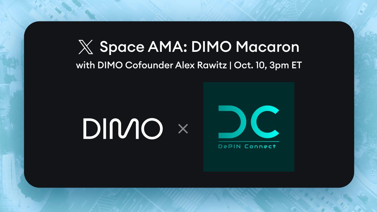 DIMO_Network's tweet photo. Join DIMO cofounder @alexsrawitz and the team with @DePIN_Connect for an AMA tomorrow at 3pm ET. Learn about the DIMO Macaron, why this is an important step for both DIMO and @Helium, and stick around for a device giveaway sponsored by @digi_infra_inc!

https://t.co/ebD1Fjdn7s https://t.co/PA9KDycmc4