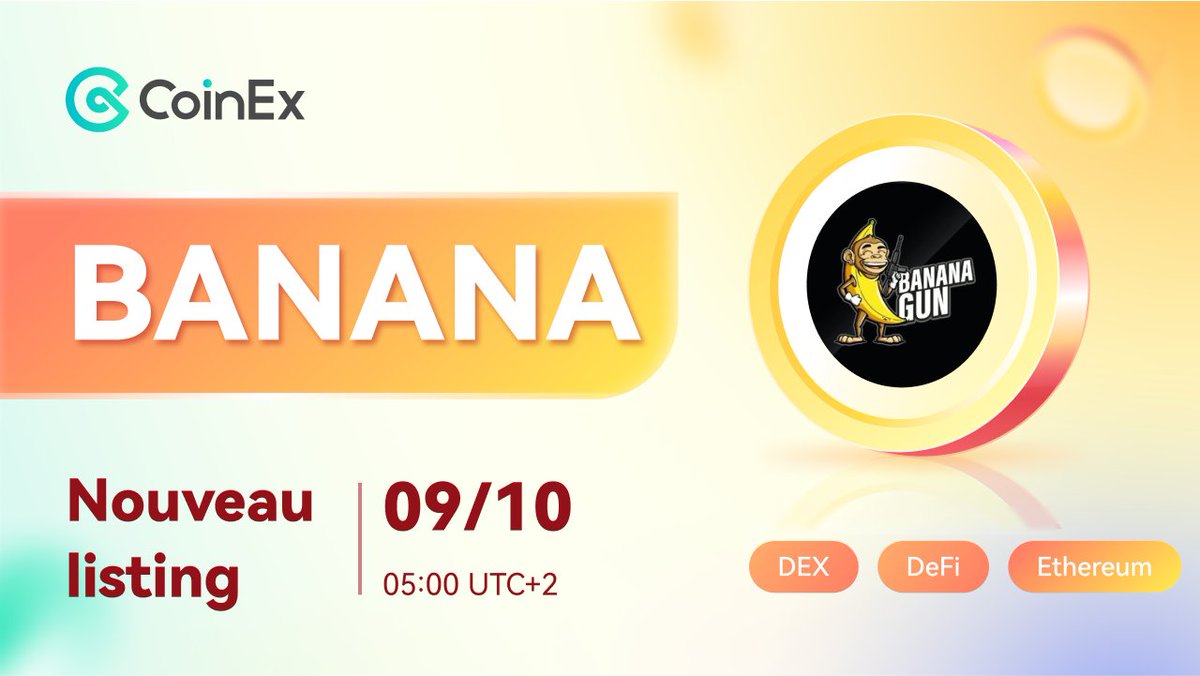 #Listing de #Banana

Savez vous ce qu'est le projet #Banana qui vient d'être Listé sur #CoinEx ?

1⃣ Suivre <a href="/CoinexF/">CoinEx French</a>  , like, tag 2  amis et partage ce post
2⃣ Partagez vos Connaissances sur ce projet en commentaire
3⃣ 300 CET/ 3 pers
4⃣ Annonce du gagnant le 12/10
