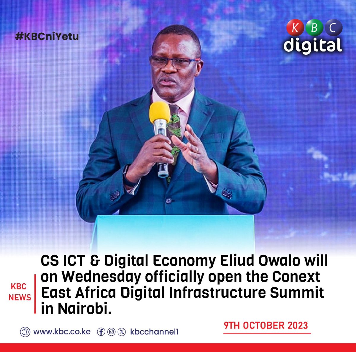 CS ICT & Digital Economy Eliud Owalo will on Wednesday officially open the Conext East Africa Digital Infrastructure Summit in Nairobi. #KBCniYetu^EM