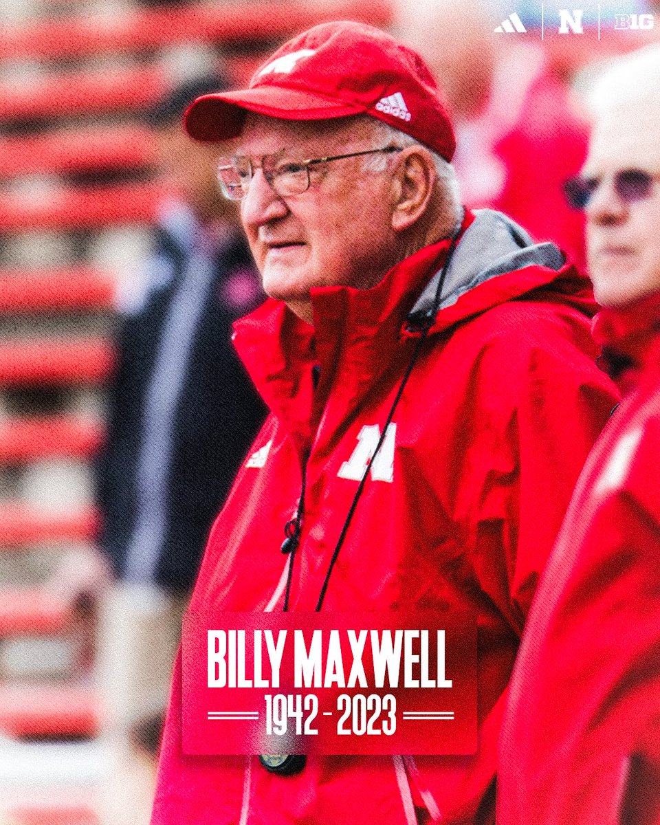 Billy Maxwell was a legend who embodied what it means to be a Husker. Our hearts go out to his family and friends.