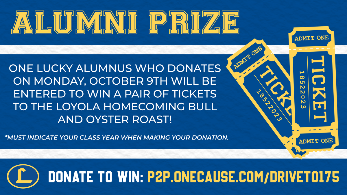 LoyolaDons's tweet photo. Hey Dons, we're shouting out to our alumni for our first prize raffle of the week! Make a donation before midnight for your chance to win two tickets to our Homecoming Bull and Oyster Roast! Donate at https://t.co/kxrYDIyni6 

@DonsNation  |  #Driveto175  |  #DonsforLife🔵🟡 https://t.co/UmrEEJ94YH