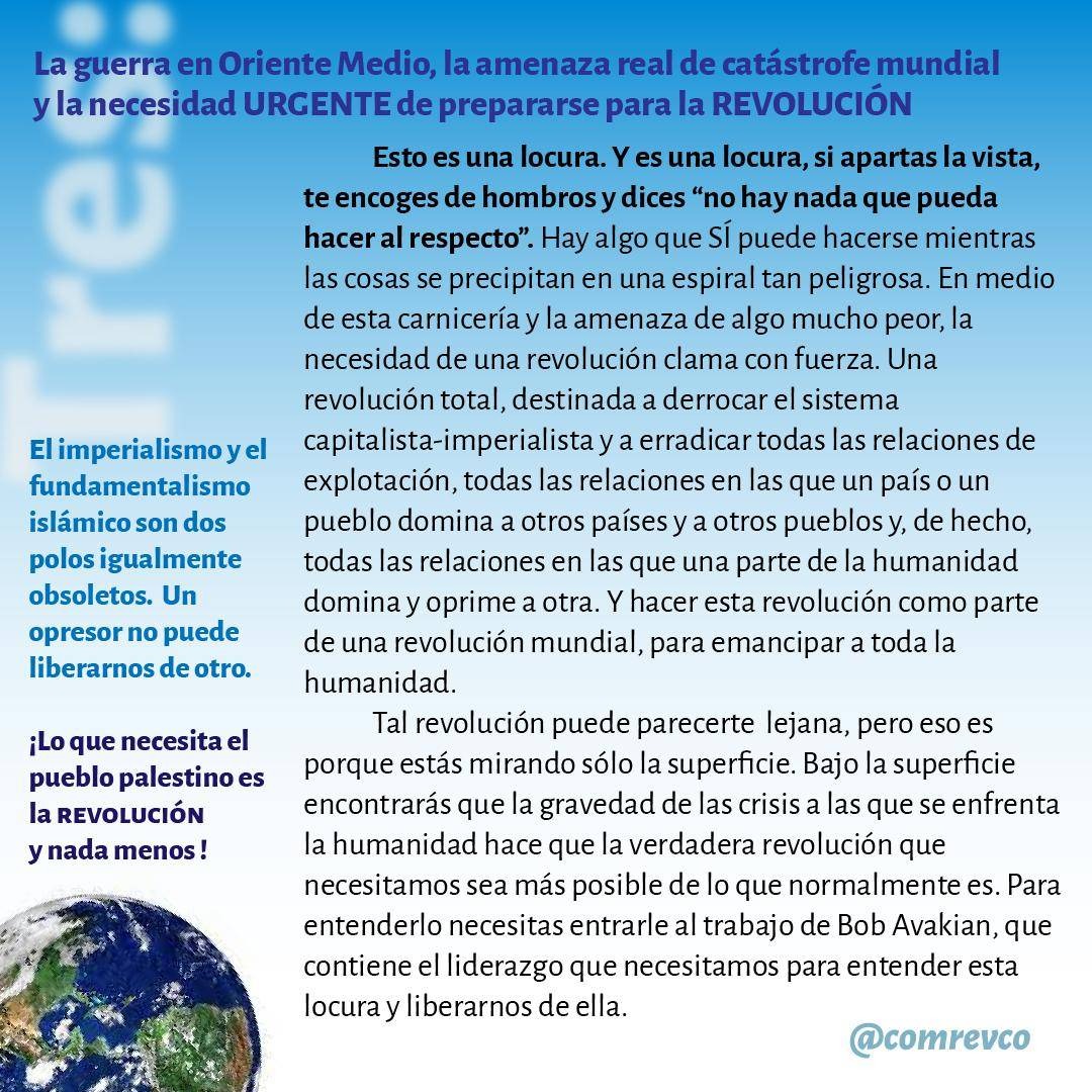 ComRevCo's tweet image. Tres puntos básicos de orientación frente a la guerra en Medio Oriente. Del artículo: "La guerra en Oriente Medio, la amenaza real de catástrofe mundial y la necesidad URGENTE de prepararse para la REVOLUCIÓN" de revcom.us, en español en comrev.co