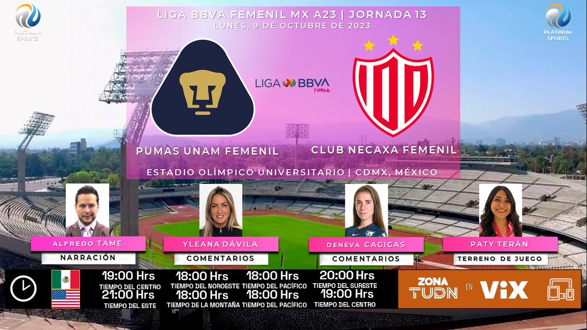 ramonovic09's tweet photo. 🇲🇽 #LigaBBVAFemenilMX #A23 #Jornada13 | @PumasMXFemenil 🆚 @NecaxaFemenil
#Pumas #Necaxa
🗓️ Hoy
🇲🇽 ⏰ 19:00 Hrs TC, 18:00 Hrs TP
🇺🇲 ⏰ 21:00 Hrs ET, 18:00 Hrs PT
📱💻@Zona_TUDN en @VIX
🎤@ramon_aranza
🎤📝@YleanaDavila
🎤📝@deneva_cagigas
🎤⛳@patyteranv
🤳🏼 #EllasEnViX #UNAMNEC https://t.co/gd7PqUG3ds