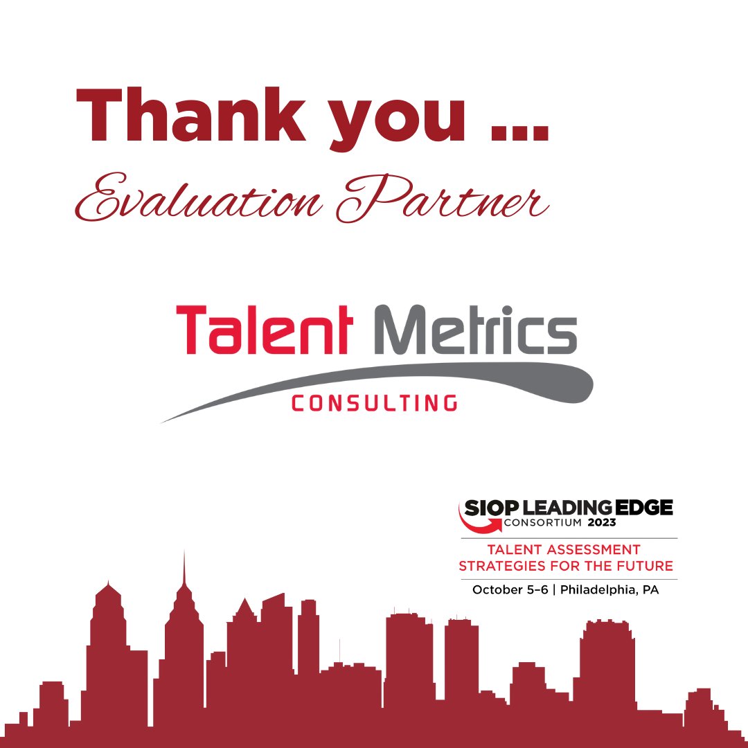 SIOPtweets's tweet photo. Thank you to Evaluation Partner Talent Metrics for supporting the 2023 SIOP Leading Edge Consortium: Talent Assessment Strategies for the Future.
https://t.co/bmnUoSijvs
#IOPsych #SIOPSmarterWorkplace #LEC23 #TalentAssessment https://t.co/XpFnDDdYWQ