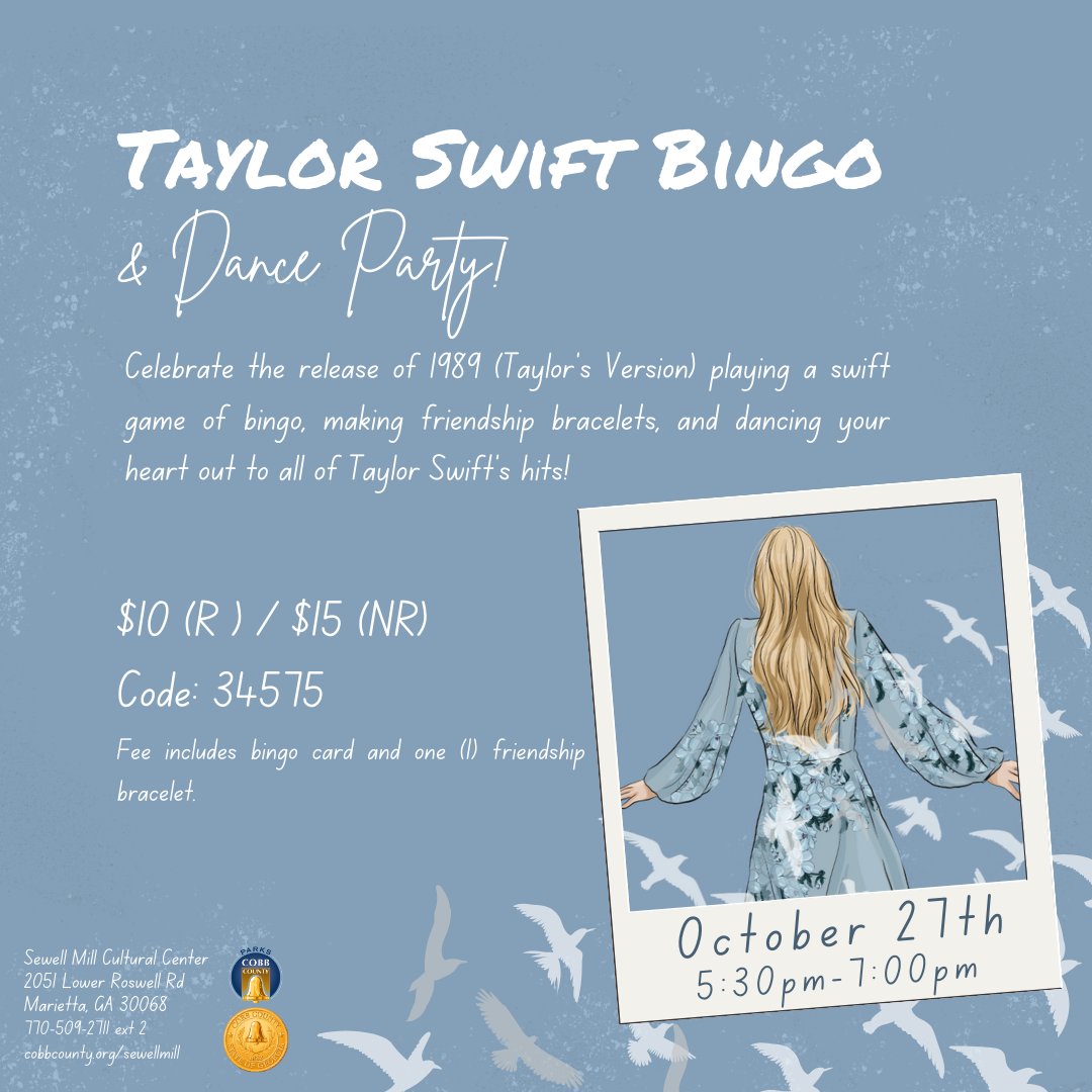 sewell_mill's tweet photo. Don't wait until the last minute to sign up for our Taylor Swift Bingo and Dance Party! Registration is required, so secure your spot today. Give us a call at 770-509-2711 ext 2 or visit https://t.co/LXCJ6zpDPc to register.

#cobbparks #cobbarts #1989tvreleaseparty https://t.co/GAW5OuZNvQ