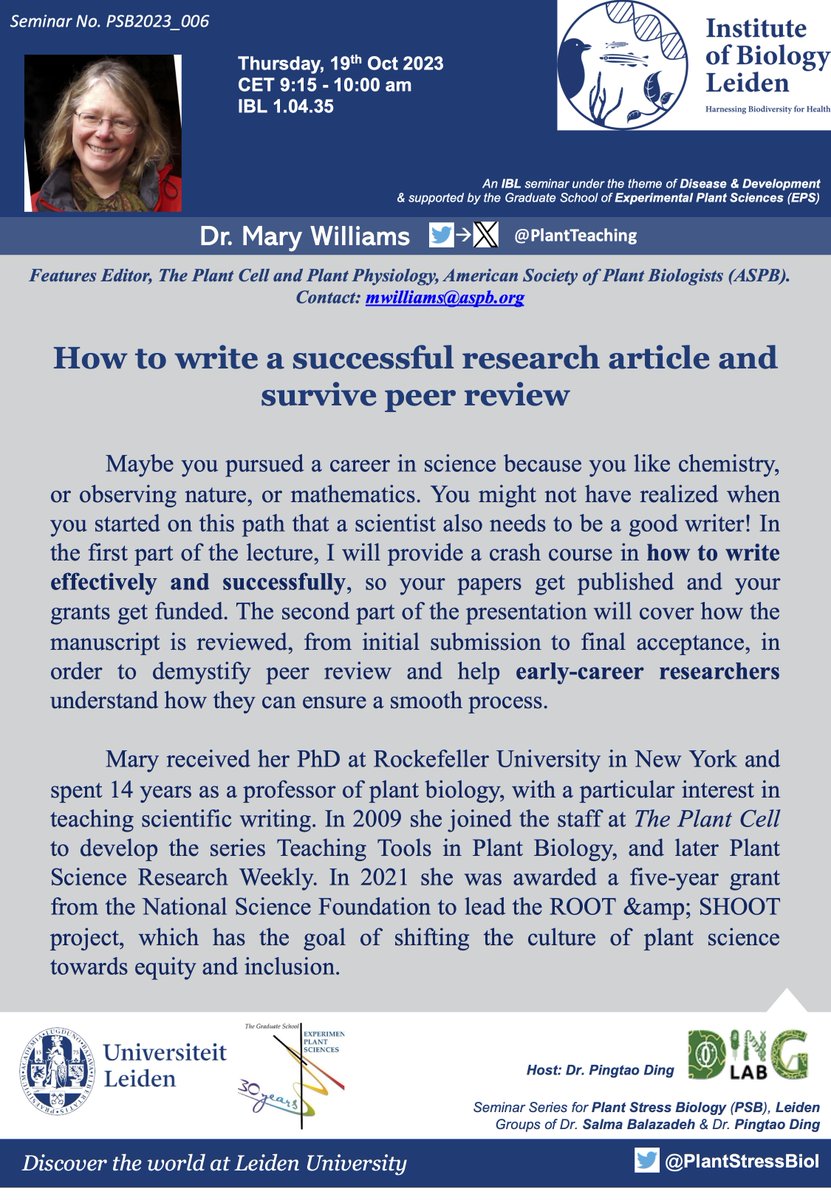 It is our great honor to host @PlantTeaching Features Editor @ASPB @ThePlantCell @PlantPhys Mary as our 6th speaker of 2023 for @PlantStressBiol special seminar series hosted by @dinglab_plants @LeidenBiology @UniLeiden

#scientificwriting #peerreview