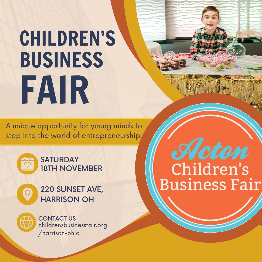 Calling all children entrepreneurs!!! Come join us at our Children's Business Fair! childrensbusinessfair.org/harrison-ohio
