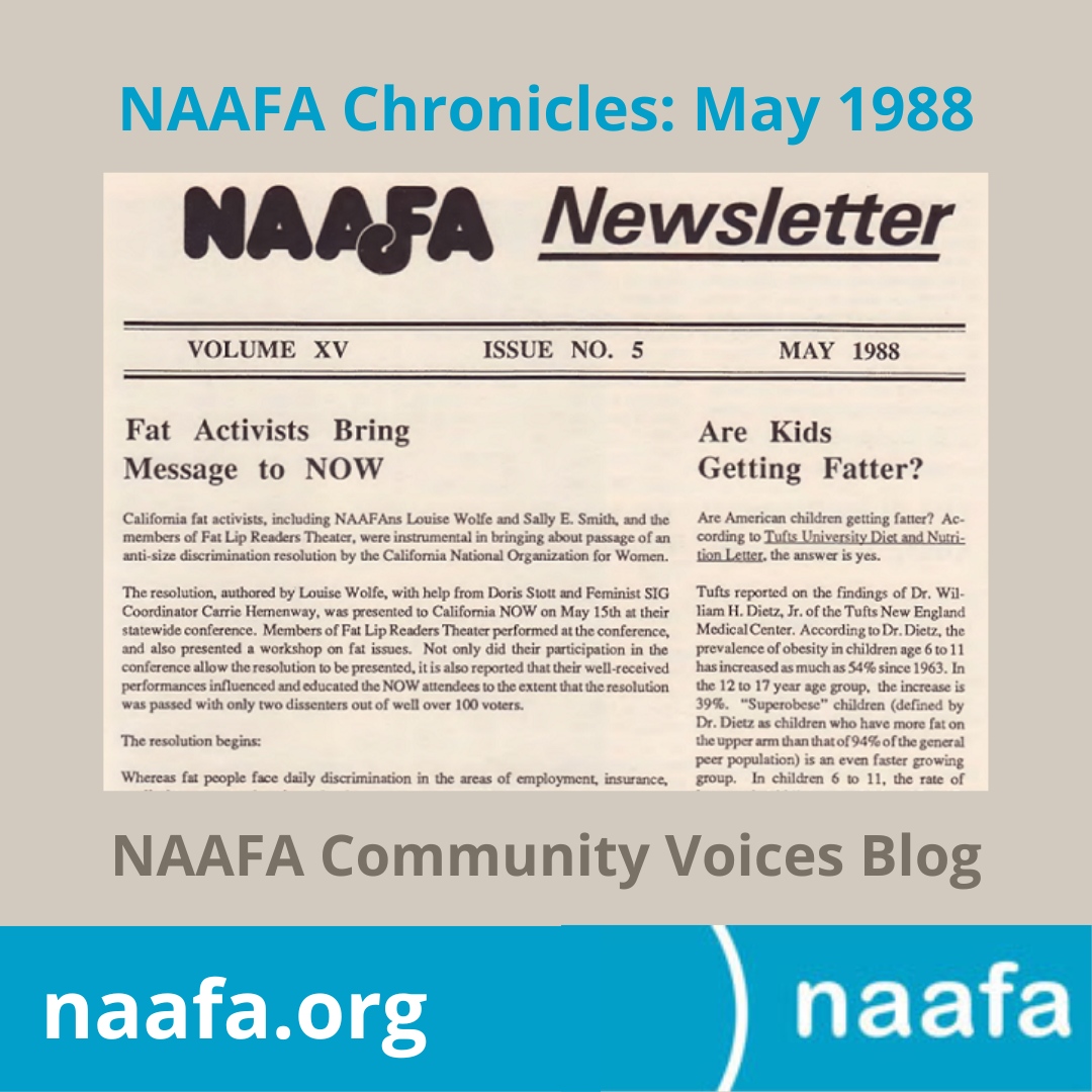 NAAFAofficial's tweet photo. NEW BLOG POST: NAAFA Chronicles 92: May 1988
The NAAFA Chronicles reflect a piece of fat acceptance/fat activist history. To read more, go to https://t.co/oLxNZYeg12
#fatactivism #fathistory #naafa #EqualityAtEverySize https://t.co/5JwpqGEP3r