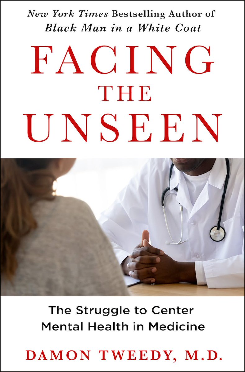 DamonTweedyMD's tweet image. Today starts 6-month countdown to pub date of second book. In the same way "Black Man in a White Coat" used my journey to highlight medical field's problems on race front, "Facing the Unseen" explores challenges medicine has addressing mental health in education and in practice.