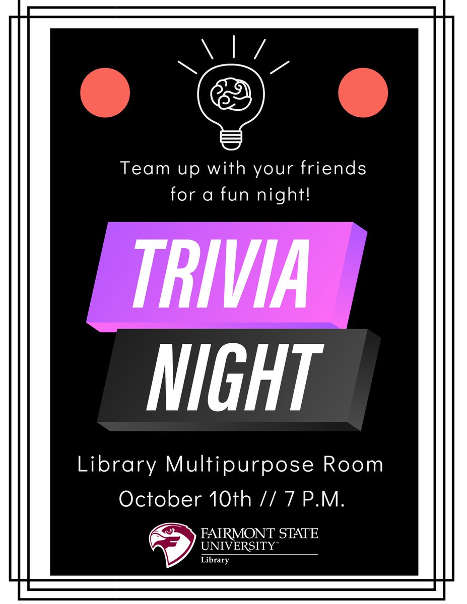 fairmont_lib's tweet photo. Don't miss our Trivia Night tomorrow, Oct 10th, at 7pm in the Library!  Snacks and fun for all; prizes for winners.  Come out for a great post-midterms break! https://t.co/jNGJeqclPp