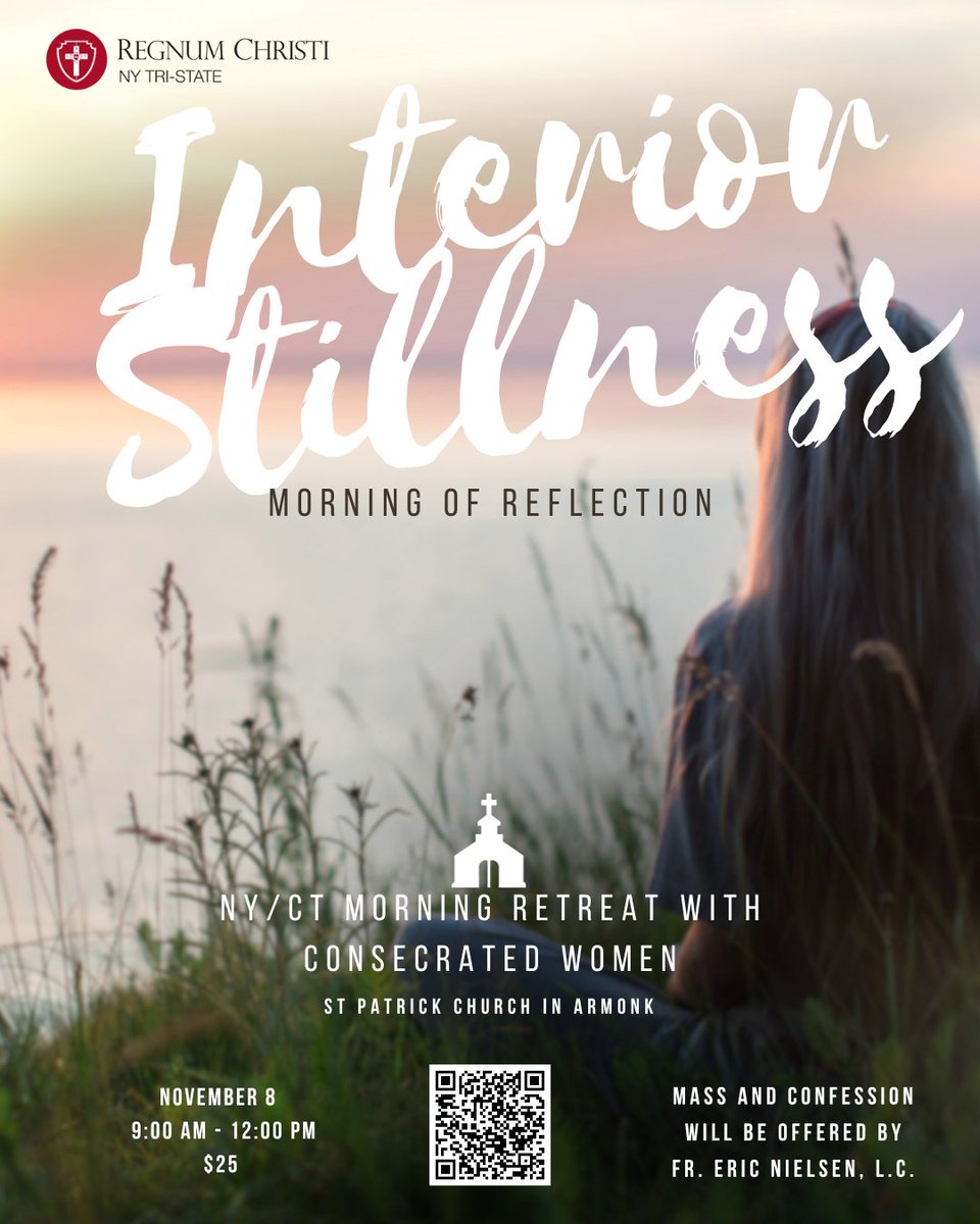 RegnumChristiNY's tweet photo. Please join us for a Morning of Reflection at St. Patrick’s, in Armonk, with our special preaching guests the Lay Consecrated Women of Regnum Christi. The theme for the morning will be “Interior Stillness.” 
https://t.co/XuEw1JqI78 https://t.co/K0K5jn1VFS