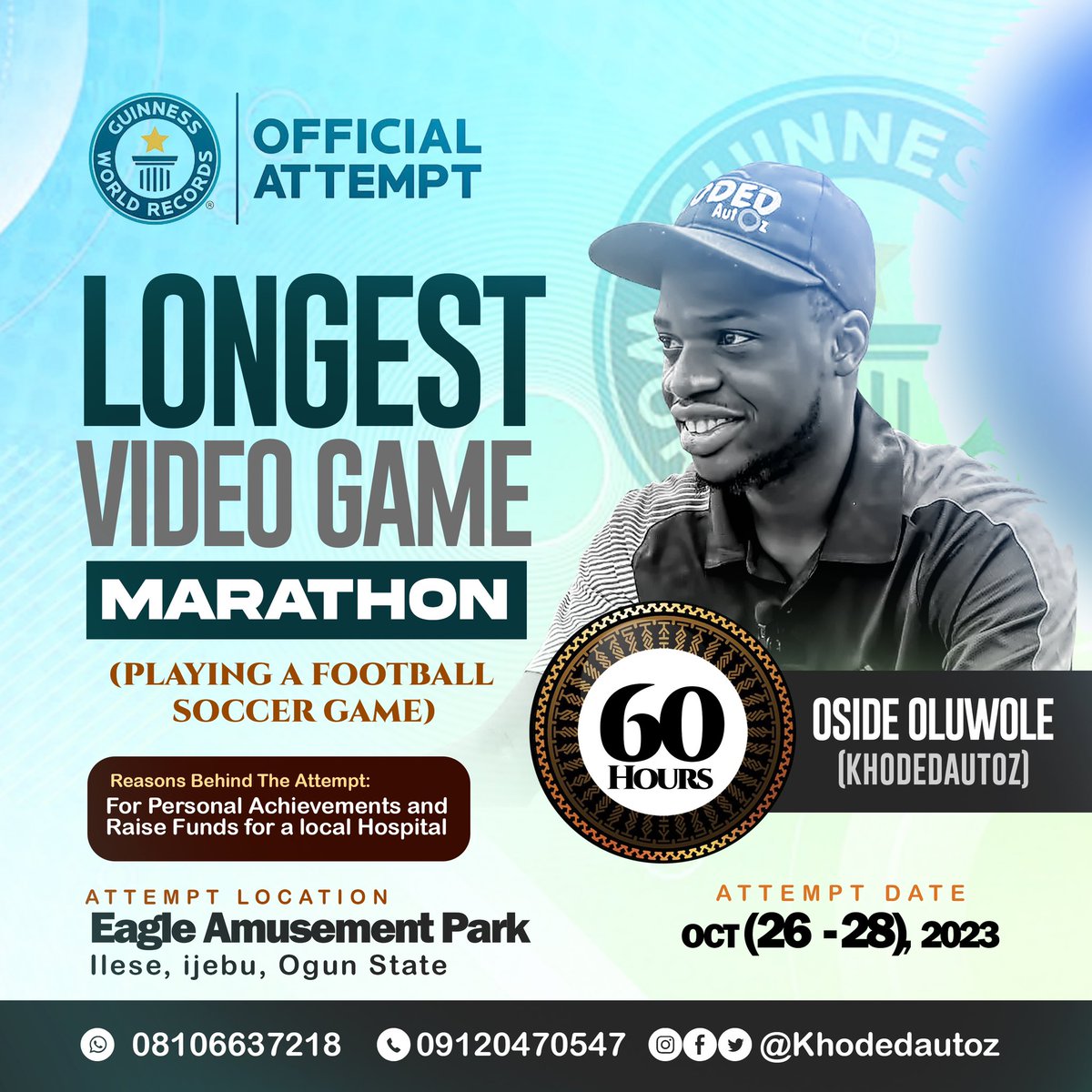 Khodedautoz's tweet photo. Event Details:
Official Attempt to Break “Longest videogame Marathon playing a football soccer game” to raise funds for a local hospital.
Location: Eagle FM Amusement Park, Ilese-Ijebu, Ogun State.
Duration:60 hours.
Date: October 26- 28, 2023.
#gamemarathon #Gaza #Trending https://t.co/Cqdr1f4qy3
