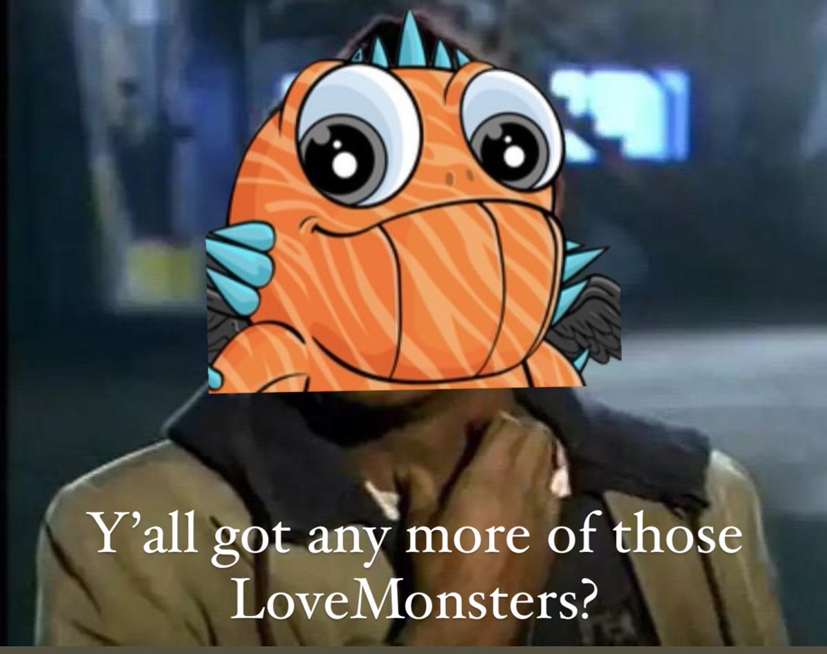VanHoVibes's tweet photo. π asking for a friend.
@LoveMonsterNFT
#meme #gotany #nft #p2e #Web3 #Web3Gaming #playtoearn #mobilegaming #pcgaming #beta #gaming #lovemonster #arenaoflegends #legend #fighting https://t.co/96ijyiVCVp