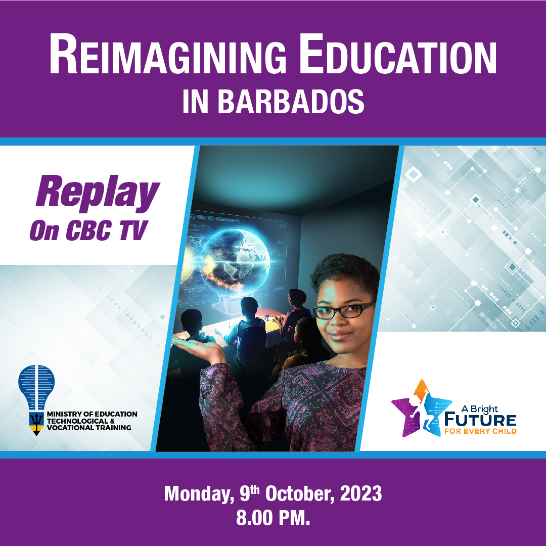 📺TONIGHT AT 8 PM

CBC TV 8 will replay the launch of 'Reimagining Education in Barbados'. Tune in to hear the proposals for education transformation.

#ReimaginingEducation #EducationTransformation