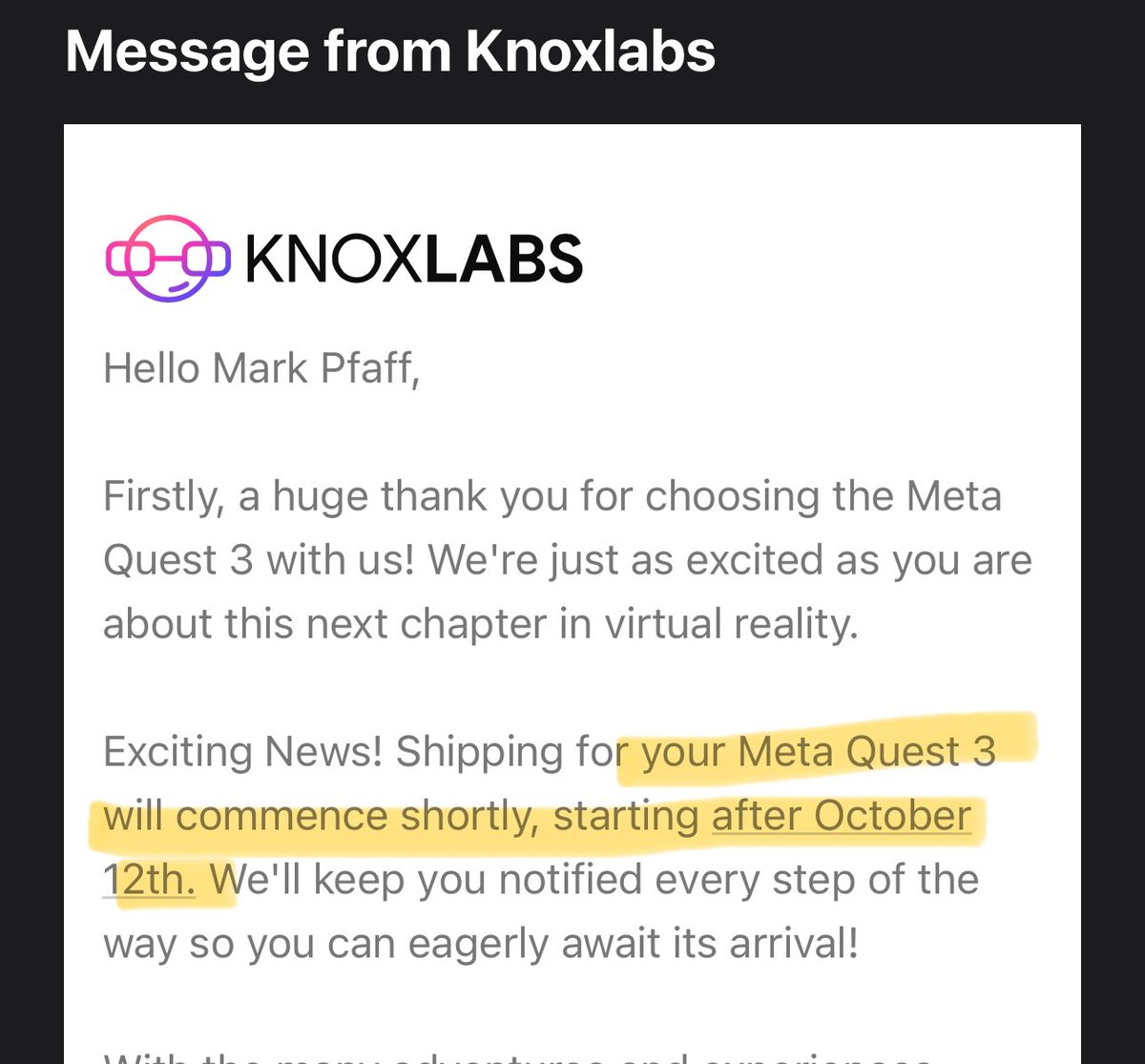markdpfaff's tweet photo. @Knoxlabs advertising your Quest 3  preorder like we’d be some of the first to get it but you’re not even STARTING TO SHIP till Oct 12th. It’s borderline false advertising. When will we get it? A week later? By the end of Oct? Early Nov? https://t.co/uh9Mxgud2d