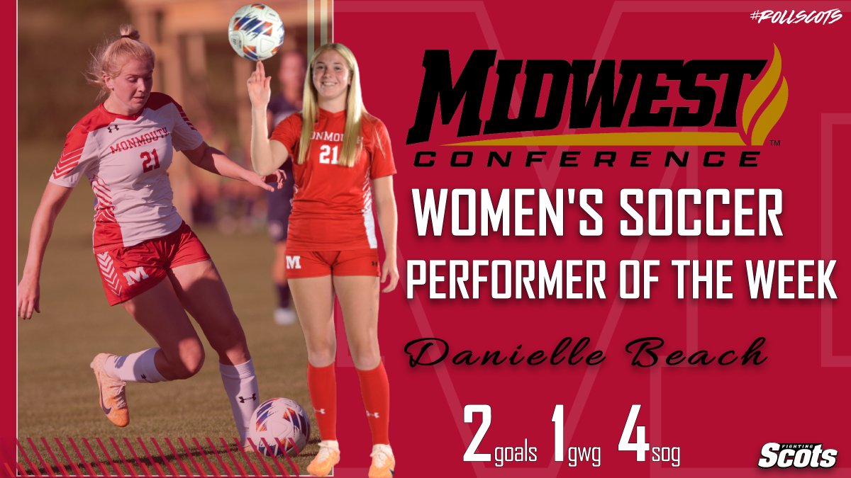 Congrats to Danielle Beach for being named <a href="/MWCSports/">Midwest Conference</a> Performer of the Week! Danielle scored two goals in <a href="/ScotsWSoccer/">Monmouth College W. Soccer</a> 4-0 win over Cornell on Wednesday #RollScots