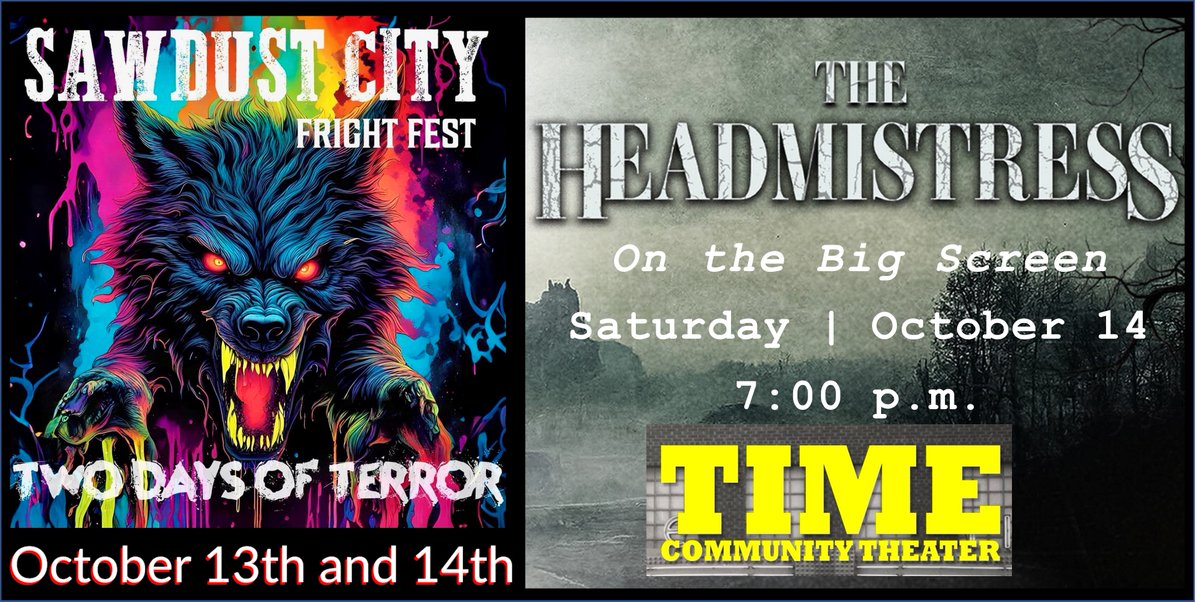 If you're in the Fox Valley this weekend, check out THE HEADMISTRESS on the big screen at the Sawdust City Fright Fest! We'll be screening at the Time Community Theater in Oshkosh on Saturday, October 14, at 7:00 p.m.! Super proud to be part of this cool two-day horror fest!