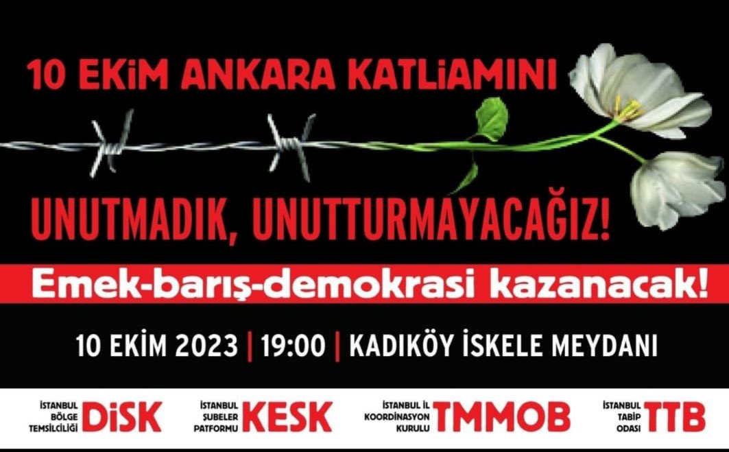 10 Ekim Ankara Katliamı'nı Unutmadık, Unutturmayacağız

Yitirdiğimiz yoldaşlarımızı 10 Ekim Salı günü saat 10:04’de  Ihlamurkuyu mezarlığında ve saat 19:00’da Kadıköy İskele Meydanında anıyoruz. 

Tüm halklarımızı bekliyoruz.